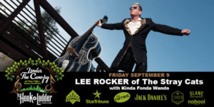 Lee Rocker for Under the Canopy at Hook and Ladder Theater & Lounge