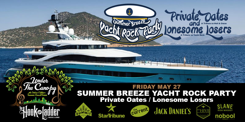 Summer Breeze Yacht Party for Under the Canopy at Hook and Ladder Theater & Lounge