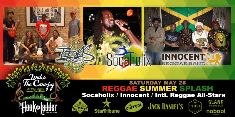 Reggae Summer Splash for Under the Canopy at Hook and Ladder Theater & Lounge