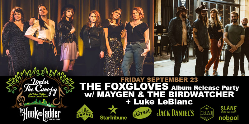 Hook and Ladder Theater & Lounge hosts The Foxgloves Album Release Party for Under the Canopy concert series